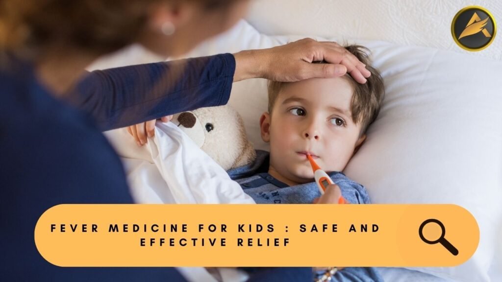 Why Ancient Pharma is India's Best Choice for Fever Medicines For Kids